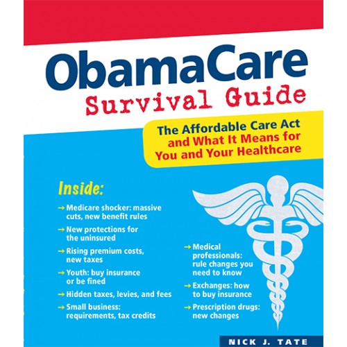 eBook: DaVinci's ObamaCare Survival Guide: The Affordable Care Act and What It Means for You and Your HealthCare (e-book)