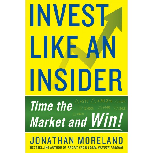 Invest Like An Insider: Time the Market and Win!