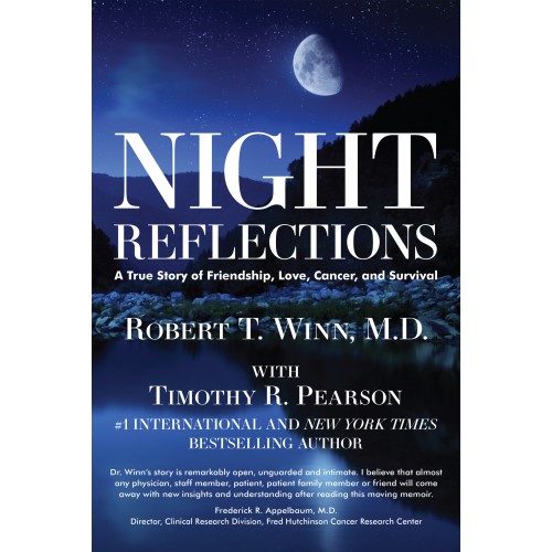 Night Reflections: A True Story of Friendship, Love, Cancer, and Survival