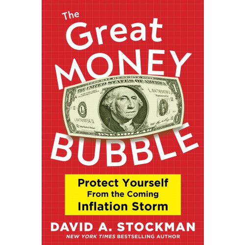 The Great Money Bubble: Protect Yourself From The Coming Inflation Storm