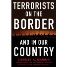 Terrorists on the Border and in Our Country