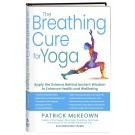 The Breathing Cure for Yoga