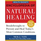 eBook: Health Radar's Encyclopedia of Natural Healing: Health Breakthroughs to Prevent and Treat Today's Most Common Conditions