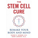 eBook: The Stem Cell Cure: Remake Your Body and Mind