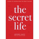 eBook: The Secret Life: A Book of Wisdom from the Great Teacher