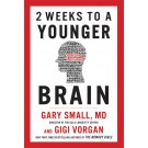 eBook: 2 Weeks to a Younger Brain: An Innovative Program for a Better Memory and Sharper Mind