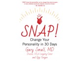 SNAP!  Change Your Personality in 30 Days