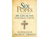 Six Popes: My Life in the Christian Faith